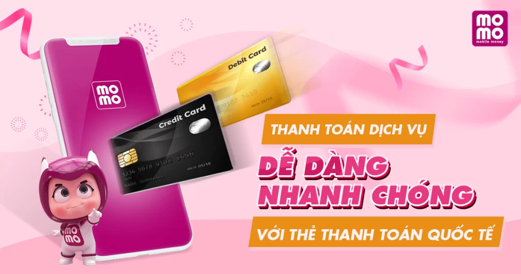 Hỗ trợ thanh toán thẻ tín dụng qua MoMo đánh bại hoàn toàn các phương thức cũ kỹ