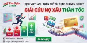 Dịch vụ thanh toán thẻ tín dụng chuyên nghiệp: Giải cứu nợ xấu thần tốc