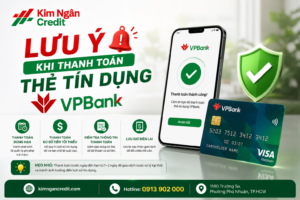 Lưu ý khi thanh toán thẻ tín dụng VPBank