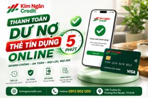 Thanh toán dư nợ thẻ tín dụng online 5 phút KIM NGÂN