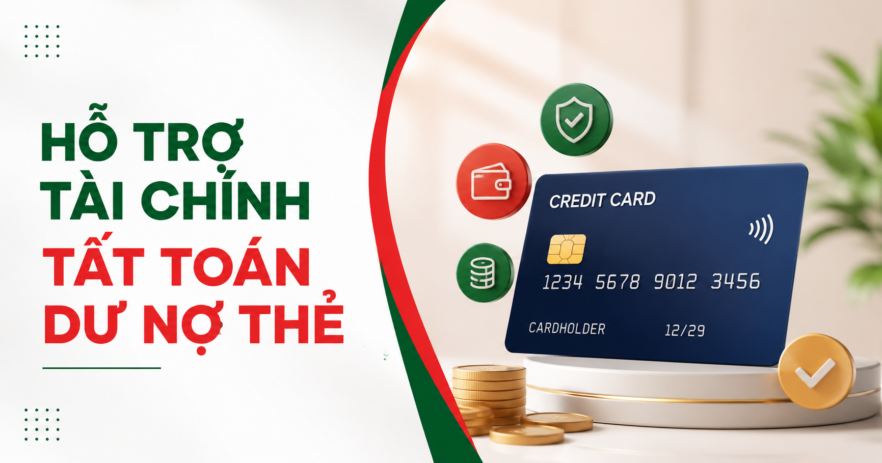 Hỗ trợ tài chính tất toán dư nợ thẻ